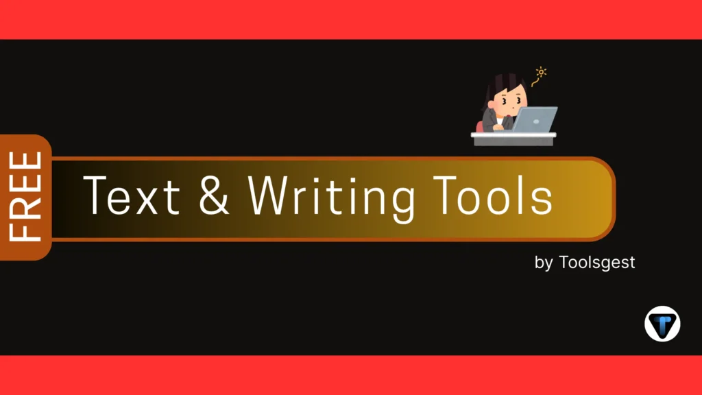 Text & Writing Tools - Toolsgest